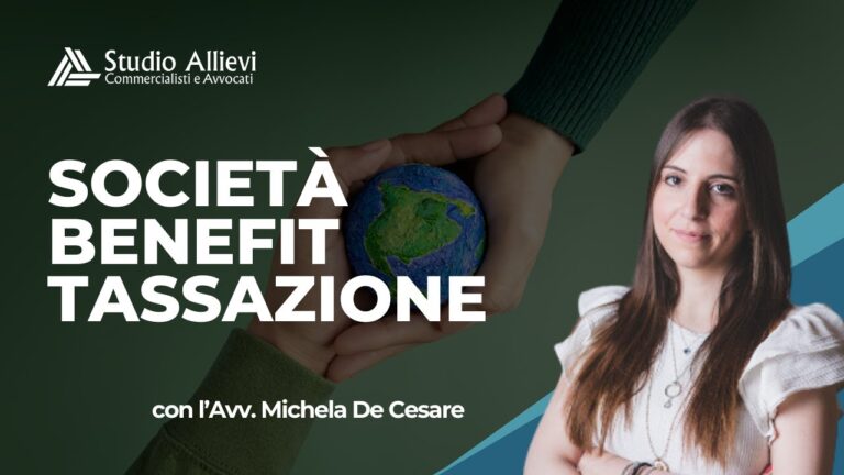 Società Benefit e Tassazione: Vantaggi e Sfide Fiscali