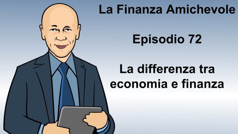 Economia vs Finanza: Le Differenze Fondamentali