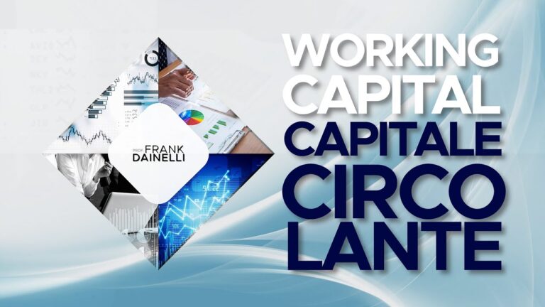Significato di Capitale Circolante: Fondamenti e Importanza