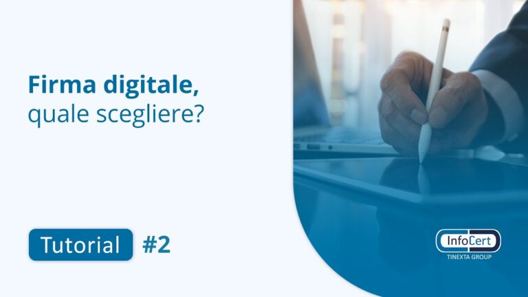 La guida alla scelta della migliore firma digitale