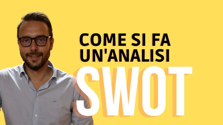 Come realizzare un’analisi SWOT efficace