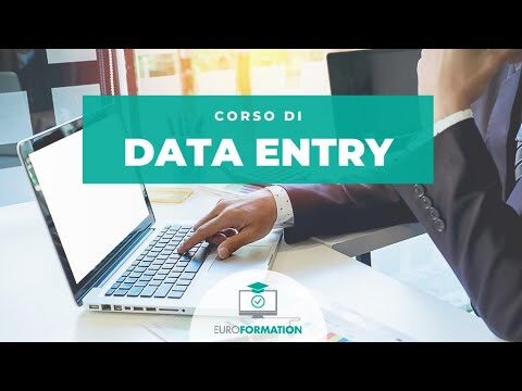 Data Entry: Cosa Fa e Perché È Importante