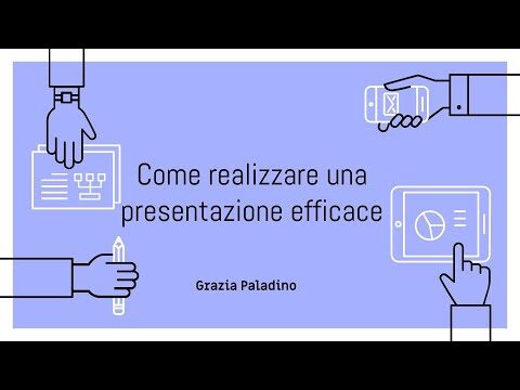 Guida Pratica per Realizzare una Presentazione Efficace